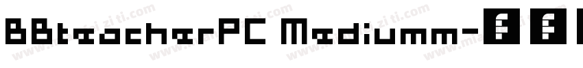 BBteacherPC Mediumm字体转换